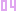 04