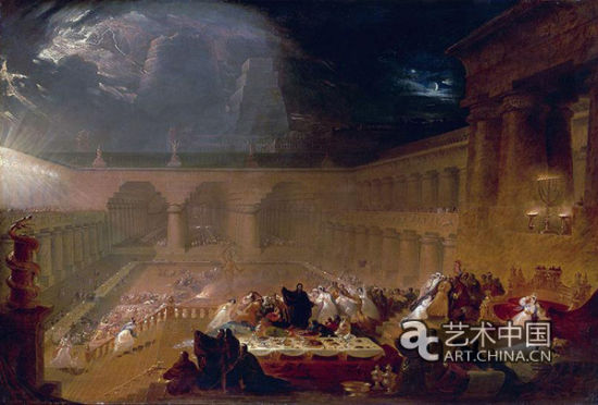 《伯沙撒的盛宴》 约翰·马丁 1821年