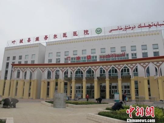 新疆叶城维吾尔医医院换新貌卫生援疆挽救生命