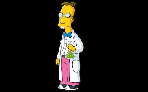 7. Professor Frink C The Simpsons; Subject: Science ֿ˽ڡɭһҡ; Ŀѧ  Socially inept and known for spluttering nonsensical words, Professor Frink lectures at Springfield Heights Institute of Technology. Despite often attempting to help the town in times of calamity, Frink very often succeeds in doing the opposite. In the 2007 The Simpsons Movie, he invents a drill that can drill through anything, only to discover it is on the wrong side of the glass dome imprisoning the town. ̳ͣԽͷΪ֪ĸֿ˽ְڴѧԺѽСʱȣȴʵ䷴2007ӰɭһҡУһܹ͸κζ׻ȴ굽˼Сһࡣ