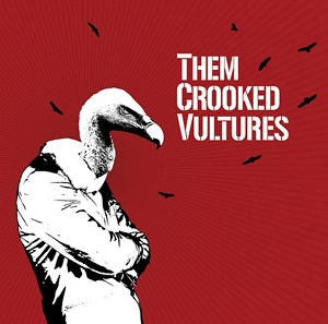 Them Crooked VulturesThem Crooked Vultures