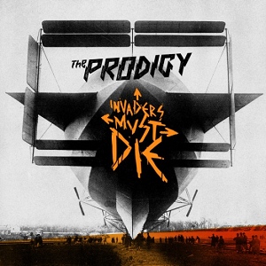 Invaders Must DieThe Prodigy
