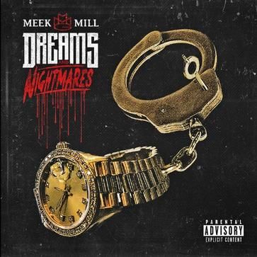 ڰMeek MillDreams & Nightmares