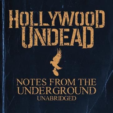 ǾרHollywood UndeadNotes From the Underground