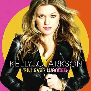 KellyClarksonAllIEverWanted