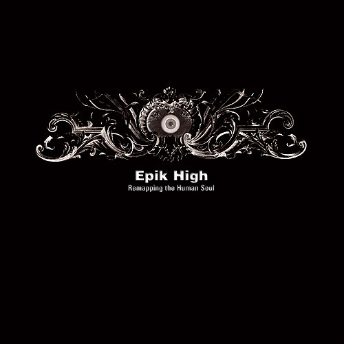 EpikHighRemappingtheHumanSoul