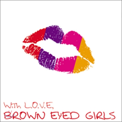 רWithL.O.V.EBrownEyedGirls