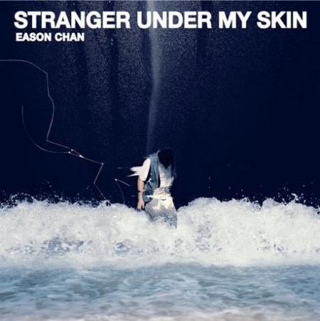 专辑:陈奕迅《strangerundermyskin》