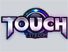 TOUCH