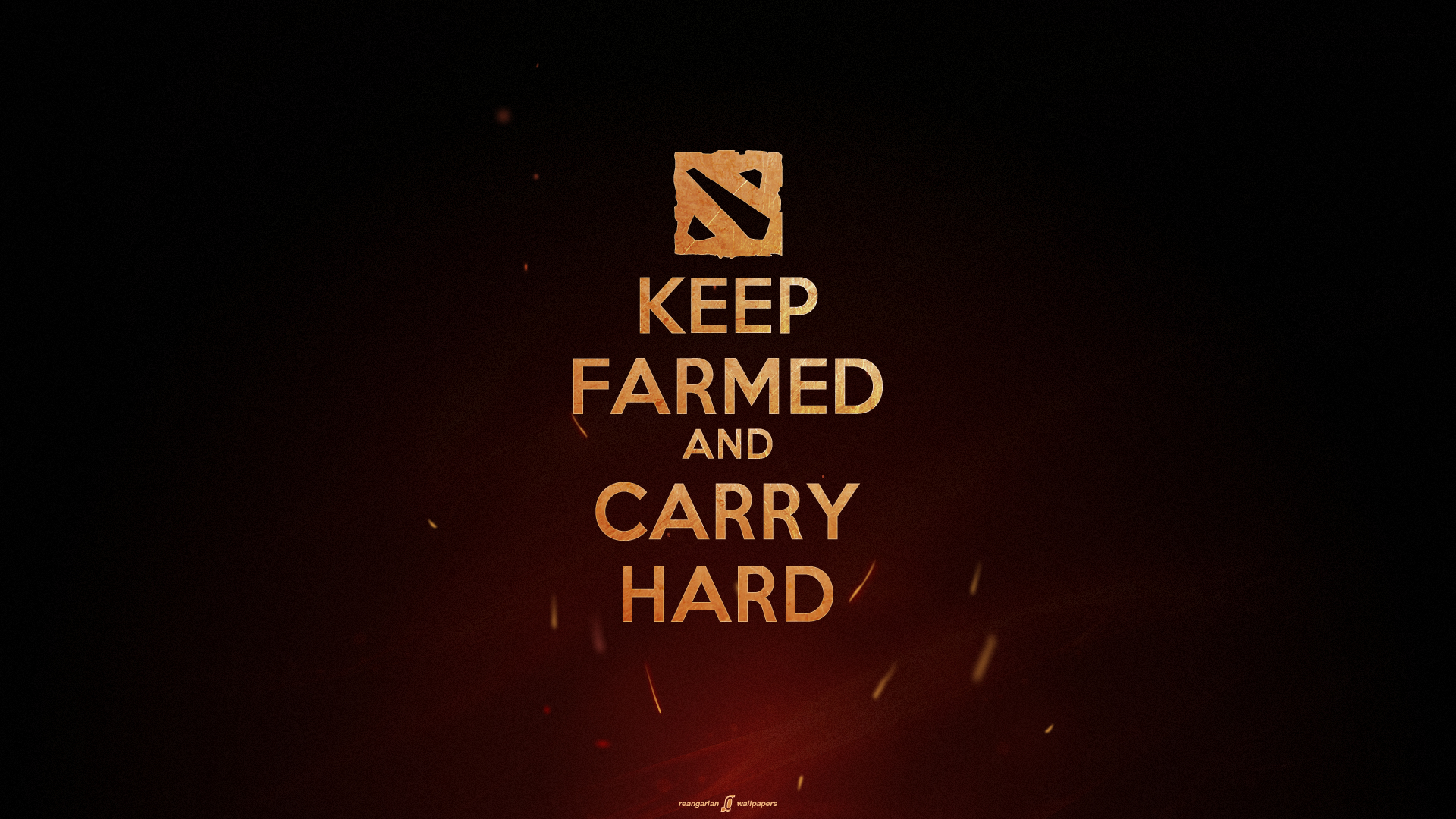 DOTA2åŠ±å¿—å£çº¸ä¸‹è½½ï¼šKeep Farmed and Carry Hardçš„é«˜æ¸…å£çº¸ ...