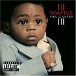 Tha Carter III<br>Lil Wayne