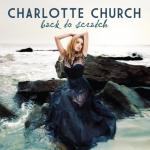 Charlotte ChurchBack To Scratch