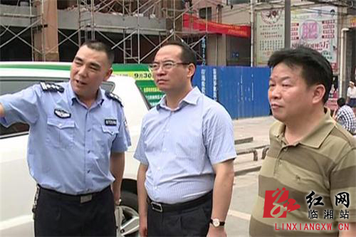 临湘市委副书记市长龚卫国调研指导城区交通管理工作